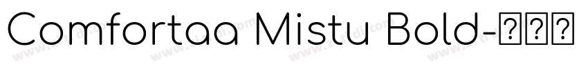 Comfortaa Mistu Bold字体转换